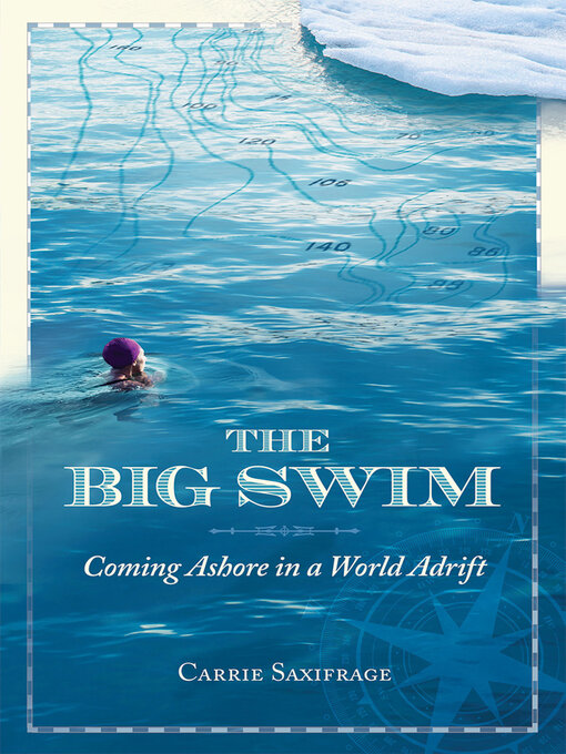 Title details for The Big Swim by Carrie Saxifrage - Available